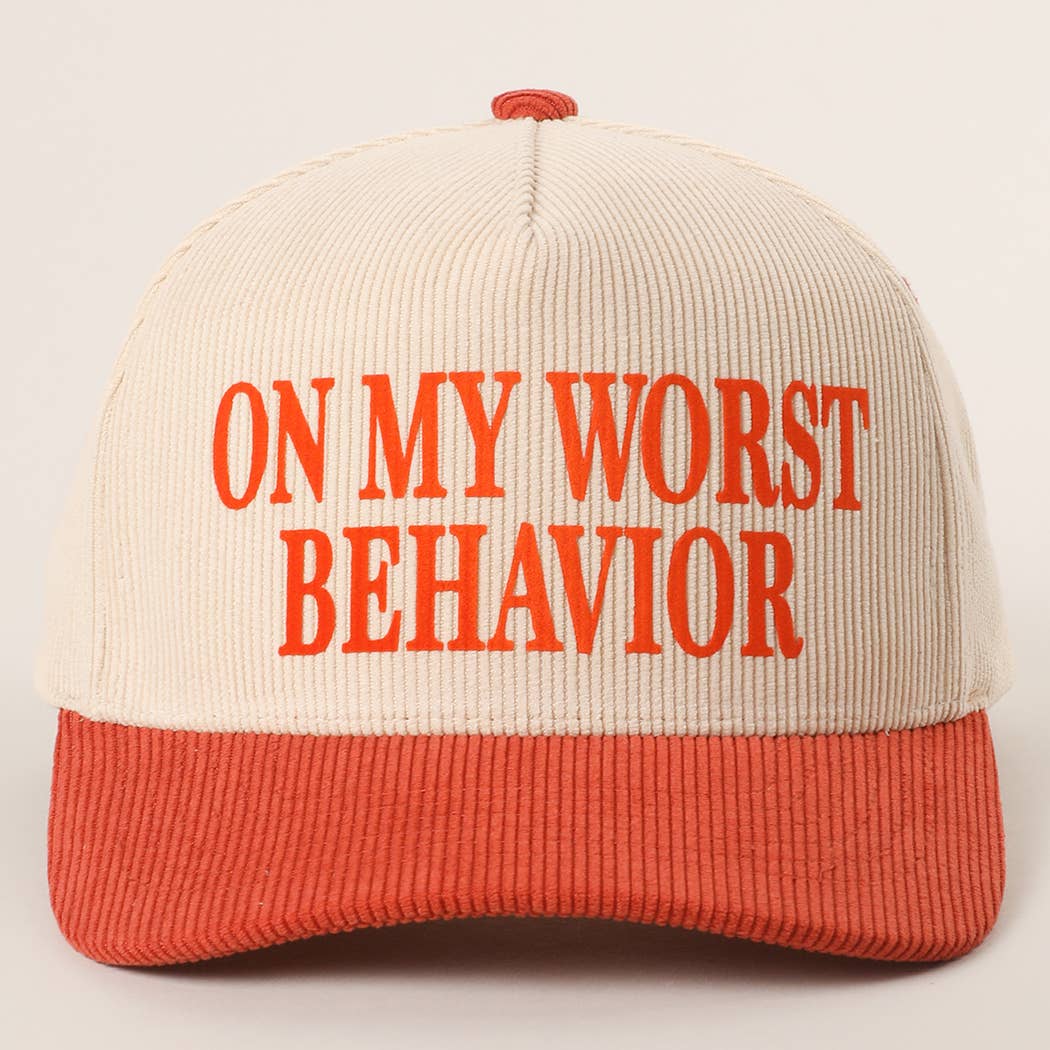 ON MY WORST BEHAVIOR Corduroy Trucker Hat (New Rust Baby)