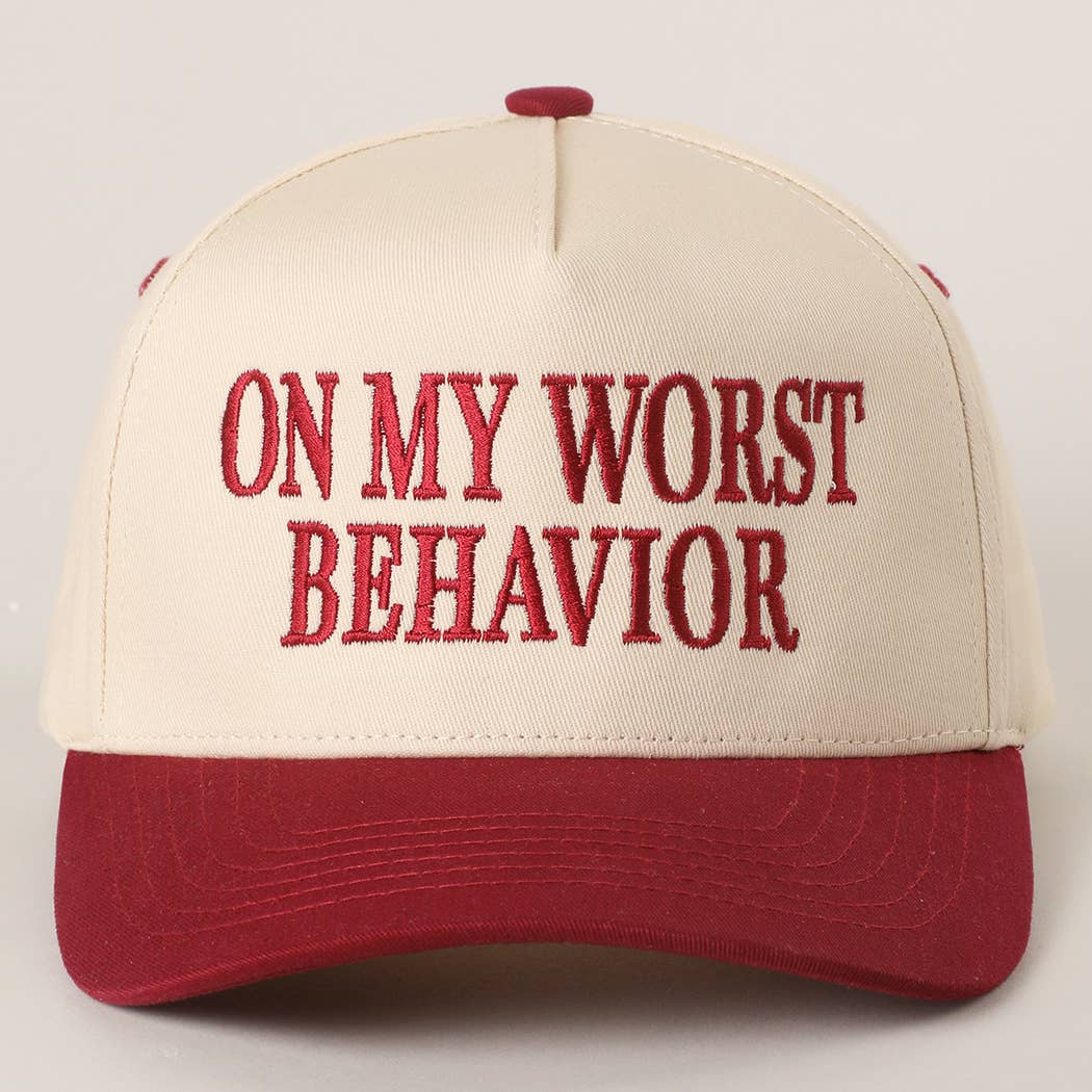 ON MY WORST BEHAVIOR Embroidered Trucker Hat (Burgundy)