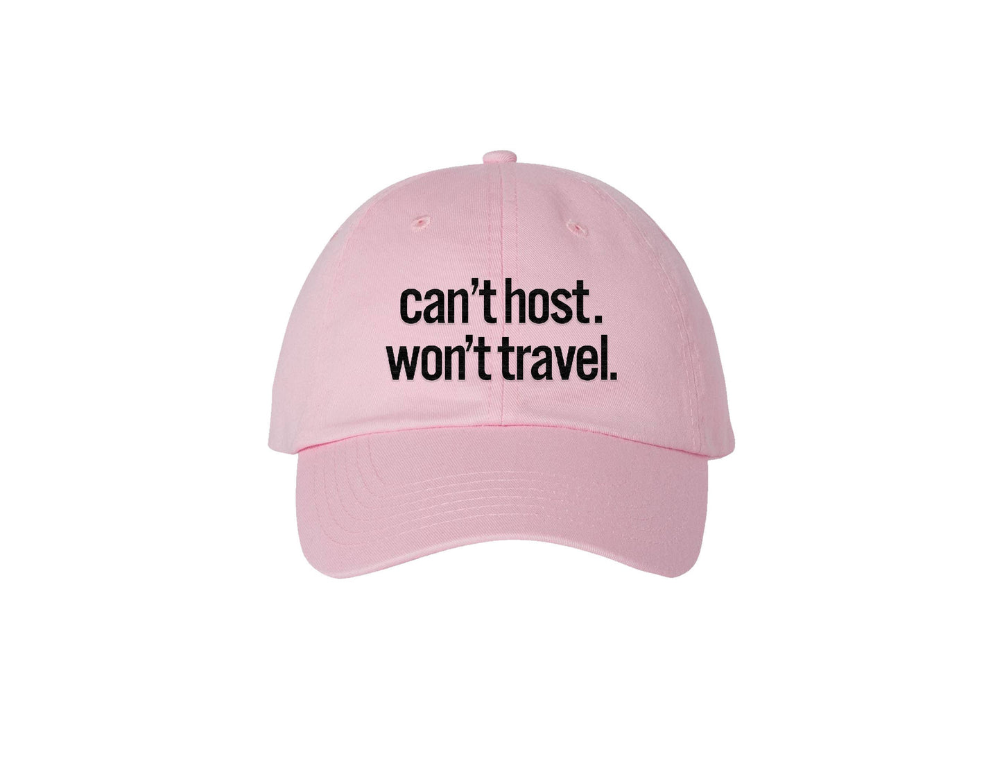 Can't Host. Won't Travel. Embroidered Beanie (Powder Pink)