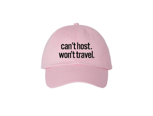 Can't Host. Won't Travel. Embroidered Beanie (Powder Pink)