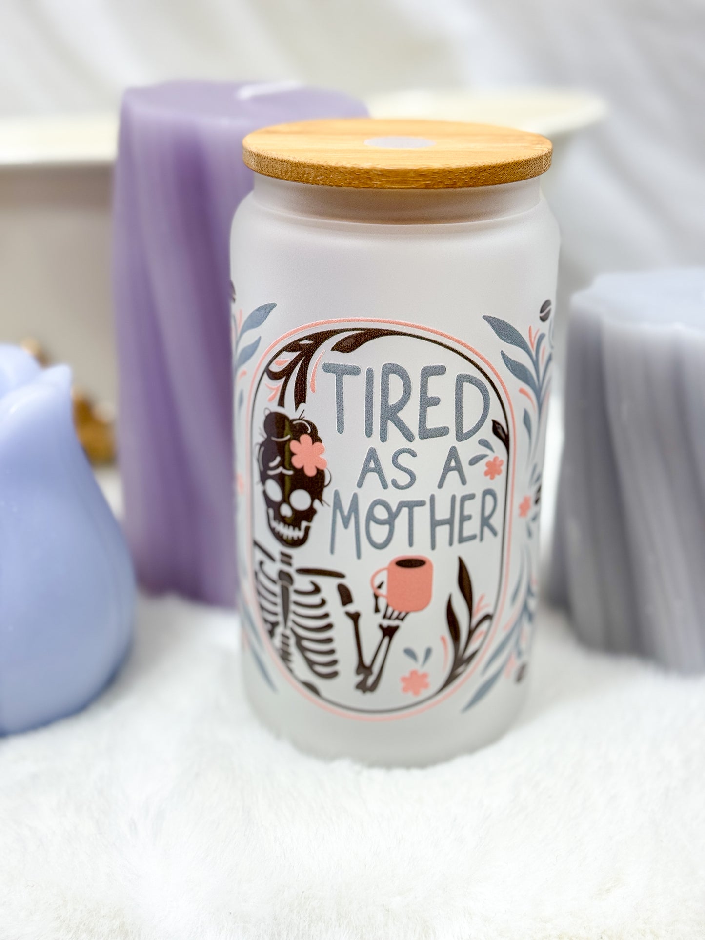 Tired As A Mother Tinted Glass Tumbler - 16oz