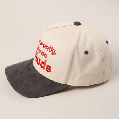 So Apparently I Have An Attitude Suede Dad Hat (Grey Suede)