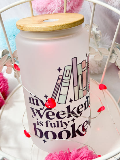 My Weekend is All Booked Glass Tumbler - 16oz