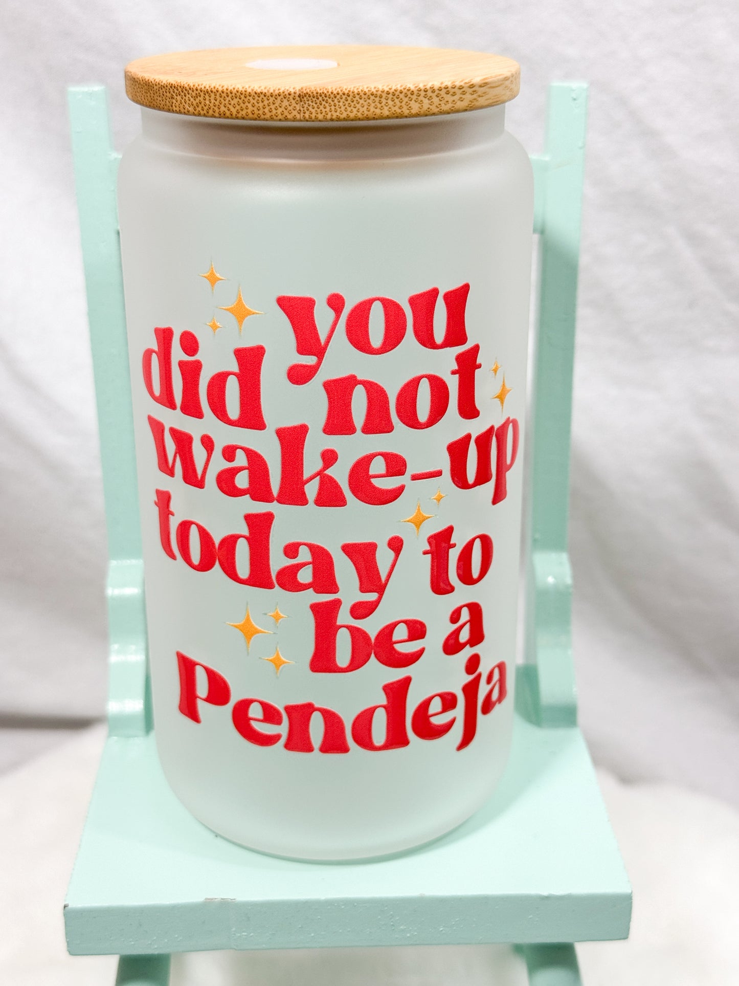 Wake Up Pendeja Glass Tumbler - 16oz