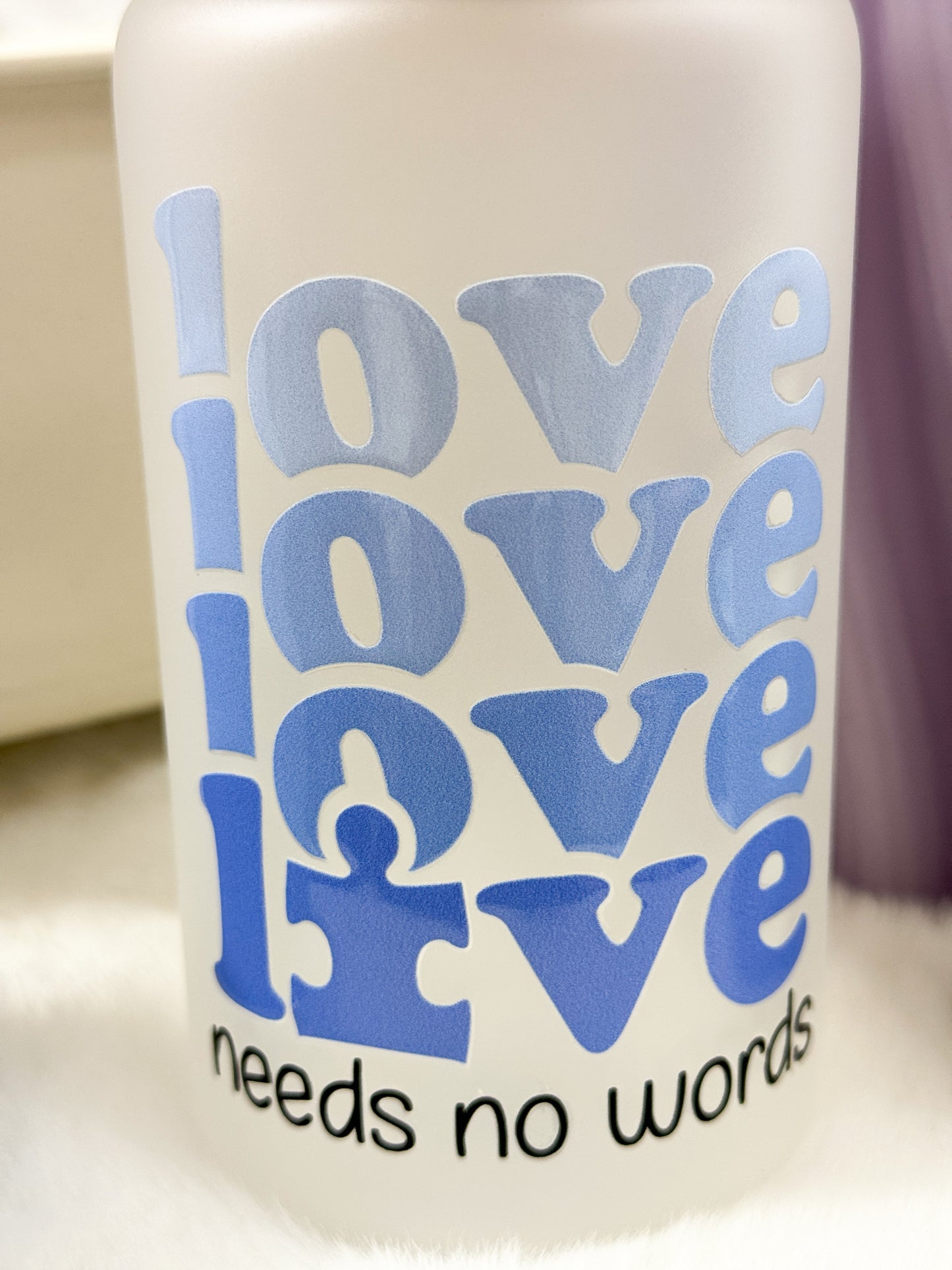 Love Has No Words Glass Tumbler - 16oz