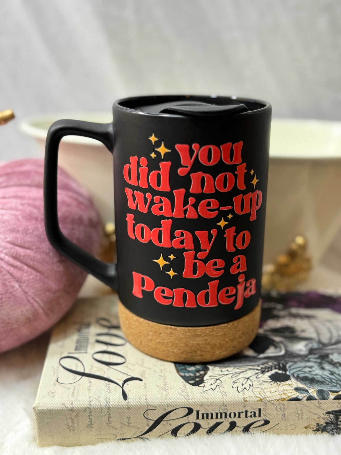 Wake Up Pendeja Ceramic Mug - 17oz